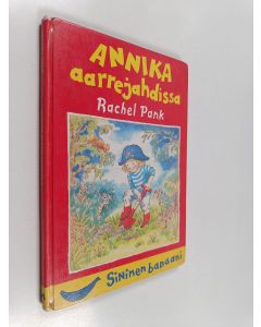 Kirjailijan Rachel Pank käytetty kirja Annika aarrejahdissa