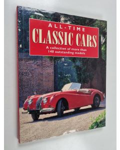 Kirjailijan Chris Harvey käytetty kirja All-time classic cars - Classic cars