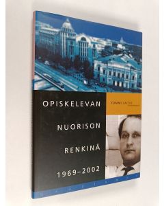 käytetty kirja Opiskelevan nuorison renkinä 1969-2002