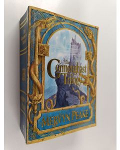 Kirjailijan Mervyn Peake käytetty kirja The Gormenghast Trilogy : Titus groan ; Gormenghast ; Titus alone (Yhteisnide)