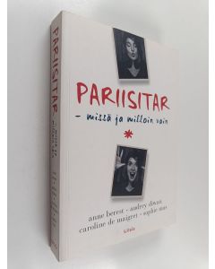 käytetty kirja Pariisitar - missä ja milloin vain