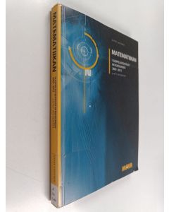 Kirjailijan Aatos Lahtinen käytetty kirja Matematiikan ylioppilastehtävät ratkaisuineen 2003-2012 : lyhyt oppimäärä