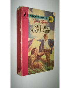 Kirjailijan James Hilton käytetty kirja Sattuma korjaa satoa