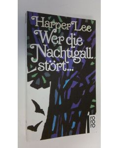 Kirjailijan Harper Lee käytetty kirja Wer clie Nachtigall stört (ERINOMAINEN)