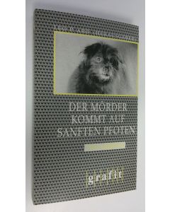 Kirjailijan Leo P. Ard käytetty kirja Der mörder kommt auf sanften pfoten (ERINOMAINEN)