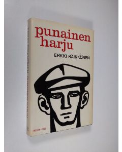 Kirjailijan Erkki Räikkönen käytetty kirja Punainen harju