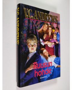 Kirjailijan V. C. Andrews käytetty kirja Ruusun hohde (ERINOMAINEN)