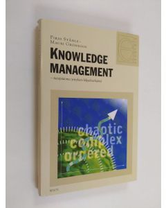 Kirjailijan Pirjo Ståhle käytetty kirja Knowledge management : tietopääoma yrityksen kilpailutekijänä
