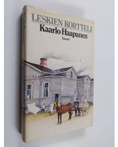 Kirjailijan Kaarlo Haapanen käytetty kirja Leskien kortteli