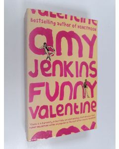 Kirjailijan Amy Jenkins käytetty kirja Funny Valentine