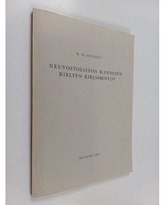 Kirjailijan K. M. Musajev käytetty kirja Neuvostoliiton kansojen kielten kirjaimistot