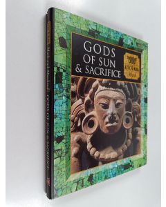 Kirjailijan Tony Allan käytetty kirja Gods of Sun and Sacrifice : Aztec & Maya Myth