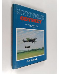 Kirjailijan Cyril Richard Russell käytetty kirja Spitfire Odyssey