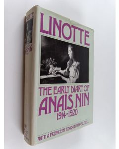 Kirjailijan Anais Nin käytetty kirja The Early Diary of Anaïs Nin : 1914-1920