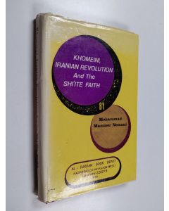 Kirjailijan Maulana Mohammad Manzoor Nomani käytetty kirja Khomeini, Iranian Revolution and the Shi'ite Faith
