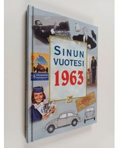Kirjailijan Juhani Töytäri & Reino Rasilainnen käytetty kirja Sinun vuotesi 1963