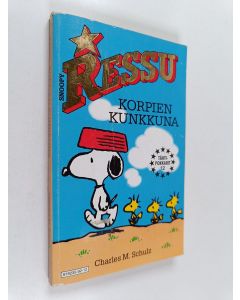 Kirjailijan Charles M. Schulz käytetty kirja Ressu korpien kunkkuna
