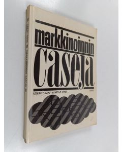 Kirjailijan Veikko Saksi käytetty kirja Markkinoinnin caseja