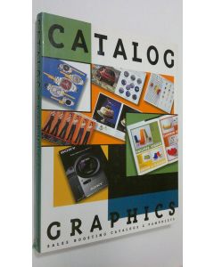 käytetty kirja Catalog Graphics : sales boosting catalogs and pamphlets