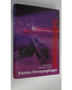 Kirjailijan Leena Lehtolainen käytetty kirja Falska förespeglingar : kriminalroman