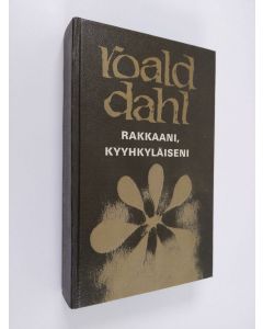 Kirjailijan Agatha Christie & Roald Dahl käytetty kirja Rakkaani, kyyhkyläiseni ; Paddingtonista 16.50