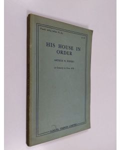 Kirjailijan Arthur Wing Pinero käytetty kirja His House in Order: A Comedy in Four Acts