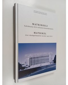 käytetty kirja Matrikkeli huhtikuussa 2019 valituista kansanedustajista