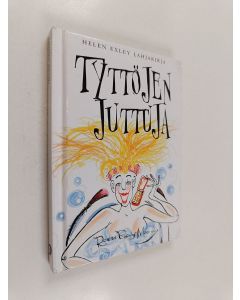 Kirjailijan Rowan Barnes-Murphy käytetty kirja Tyttöjen juttuja