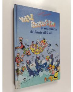 Kirjailijan Maijaliisa Dieckmann käytetty kirja Ville Romusen ja mummon delfiiniseikkailu