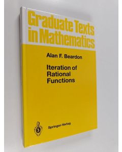 Kirjailijan Alan F. Beardon käytetty kirja Iteration of rational functions : complex analytic dynamical systems