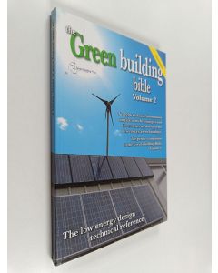 Kirjailijan Keith Hall käytetty kirja The green building bible Volume 2 - The low energy design technical reference