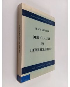 Kirjailijan Erich Grässer käytetty kirja Der Glaube im Hebräerbrief
