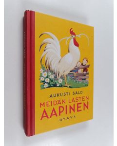 Kirjailijan Aukusti Salo käytetty kirja Meidän lasten aapinen