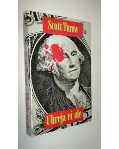 Kirjailijan Scott Turow käytetty kirja Uhreja ei ole