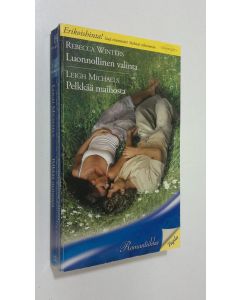 käytetty kirja Winters, Rebecca : Luonnollinen valinta/ Michaels, Leigh : Pelkkää mainosta