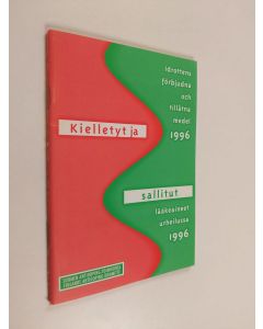 käytetty teos Kielletyt ja sallitut lääkeaineet urheilussa 1996