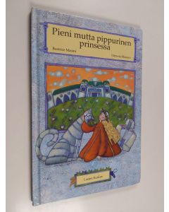 Kirjailijan Beatrice Masini käytetty kirja Pieni mutta pippurinen prinsessa