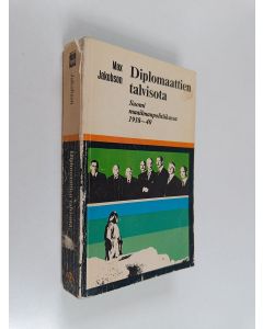 Kirjailijan Max Jakobson käytetty kirja Diplomaattien talvisota