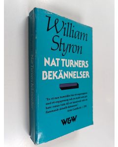Kirjailijan William Styron käytetty kirja Nat Turner bekännelser