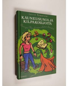 Kirjailijan Louise Rennison käytetty kirja Kauneusunia ja kilpakosijoita