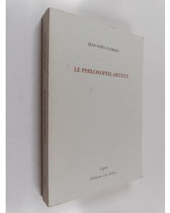 Kirjailijan Jean-Noël Vuarnet käytetty kirja Le philosophe-artiste
