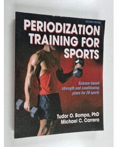 Kirjailijan Tudor O. Bompa käytetty kirja Periodization training for sports