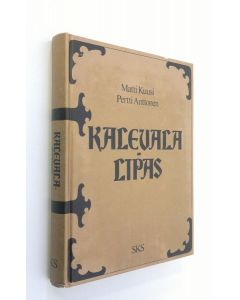 Kirjailijan Matti Kuusi käytetty kirja Kalevalalipas