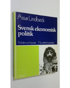 Kirjailijan Assar Lindbeck käytetty kirja Svensk ekonomisk politik : problem och teorier
