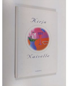 Tekijän Marja-Leena ym. Laaksonen  käytetty kirja Kirja naiselle