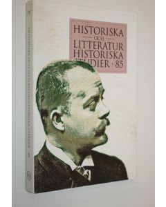 Tekijän Julia ym. Tidigs  käytetty kirja Historiska och litteraturhistoriska studier 85
