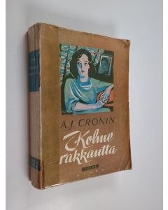 Kirjailijan A. J. Cronin käytetty kirja Kolme rakkautta 1