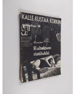 Kirjailijan Outsider käytetty kirja Kultainen ristilukki