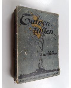 Kirjailijan A. S. M. Hutchinson käytetty kirja Talven tullen