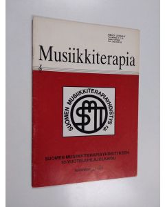 käytetty teos Musiikkiterapia Marraskuu 1983 : Suomen musiikkiterapiayhdistyksen 10-vuotisjuhlajulkaisu